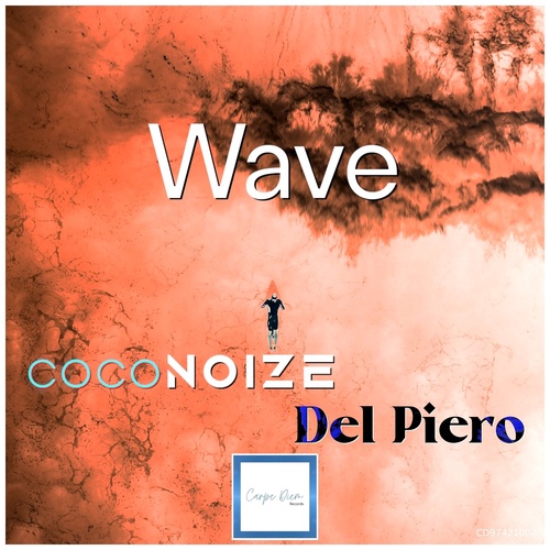 Del Piero, Coconoize - Wave (Julien Noma Remix) [599379]